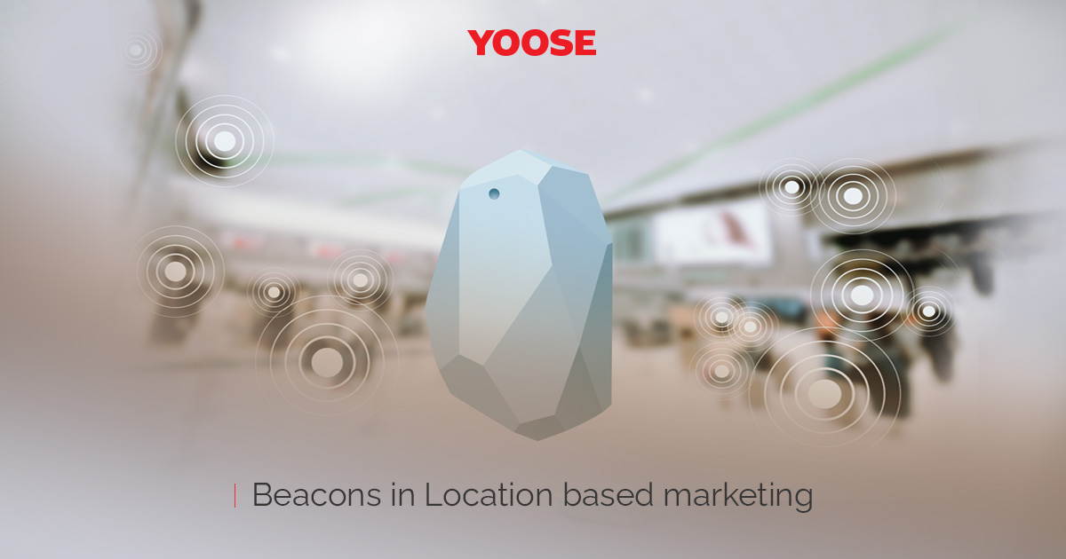 Beacons in Location based marketing